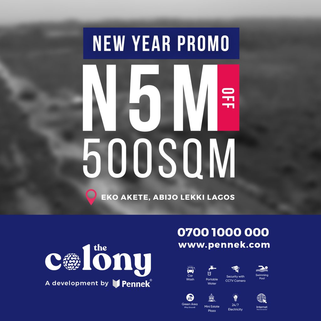Buy a plot at THE COLONY and save 5m Today